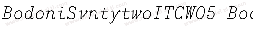 BodoniSvntytwoITCW05 BookIt Regular字体转换